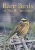 Howell, Lewington, Russell: Rare Birds of North America