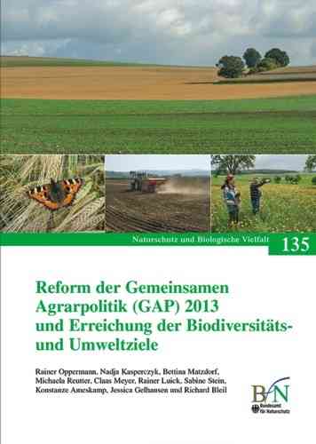 BfN - Bundesamt für Naturschutz: Reform der Gemeinsamen Agrarpolitik (GAP) 2013 und Erreichung der Biodiversitäts- und Umweltziele