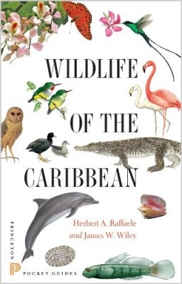 Raffaele, Wiley: Wildlife of the Caribbean