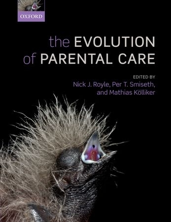 Royle, Smiseth, Kölliker (Hrsg.): The Evolution of Parental Care