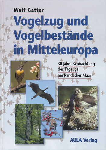 Gatter: Vogelzug und Vogelbestände in Mitteleuropa