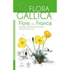 Tison, de Foucault (Hrsg.): Flora Gallica - Flore de France