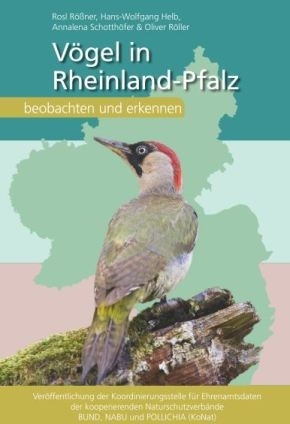 Rößner, Helb, Schotthöfer. Röller: Vögel in Rheinland-Pfalz - beobachten und erkennen