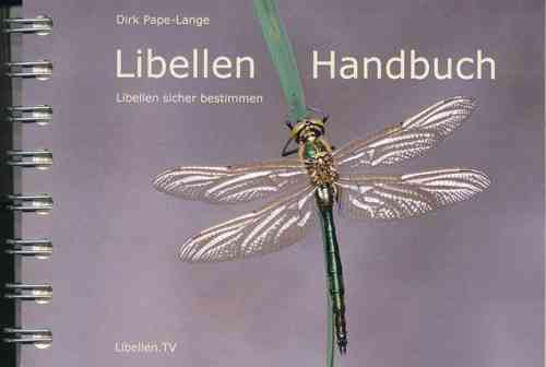 Pape-Lange: Libellen-Handbuch - Libellen sicher bestimmen