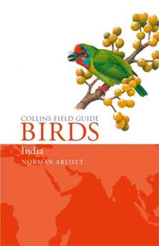 Arlott: Collins Field Guide Birds of India