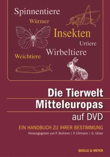 Brohmer, Ehrmann, Ulmer (Hrsg.): Die Tierwelt Mitteleuropas auf DVD