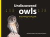 Robb and The Sound Approach: Undiscovered Owls - A Sound Approach guide