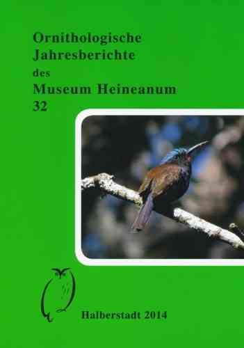 Nicolai (Hrsg.): Ornithologische Jahresberichte des Museum Heineanum - Heft 32 (2014)