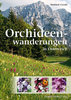 Griebl: Orchideenwanderungen in Österreich - 34 Wanderungen
