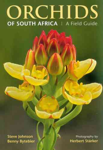 Johnson, Bytebier, Stärker: Orchids of South Africa - A Field Guide