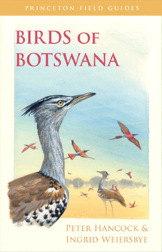 Hancock, Weiersby:  Birds of Botswana