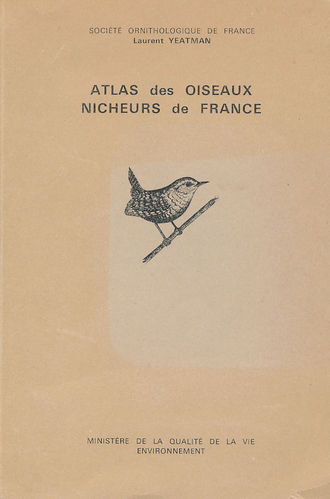 Yeatman: Atlas des Oiseaux Nicheurs de France 1970 á 1975