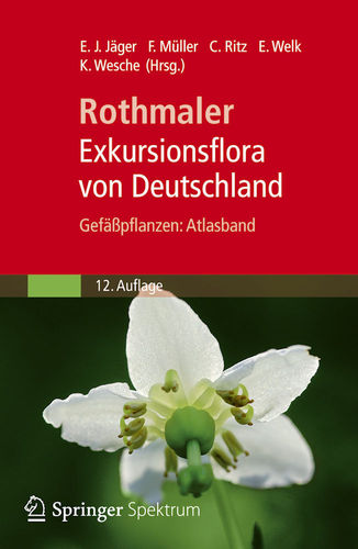 Jäger: Rothmaler - Exkursionsflora von Deutschland, Band 3, Gefäßpflanzen, Atlasband