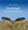 Schonart: Brutvögel der Insel Spiekeroog