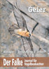 Redaktion »Der Falke«: Geier - Biologie - Gefährdung – Schutz