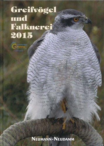 Deutscher Falkenorden (Hrsg.), Hewicker (Red.): Greifvögel und Falknerei 2015