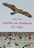 Haas: Wildlife am Bodensee - Die Vögel