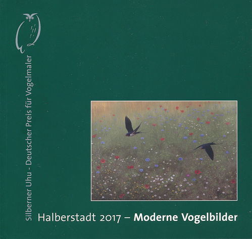Becker, Nicolai, Winkelmann, Hensel: Deutscher Preis für Vogelmaler »Silberner Uhu« 2017