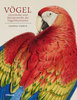 Elphick: Vögel - Geschichte und Meisterwerke der Vogelillustration