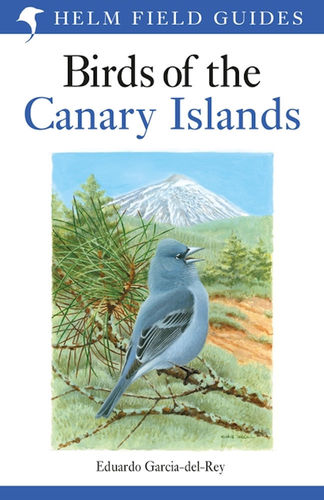 Garcia-del-Rey. Birds of the Canary Islands - Helm Field-Guides
