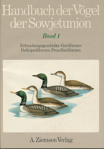Ilyichev, Flint et al: Handbuch der Vögel Rußlands - Band 1 - Erforschungsgeschichte etc.