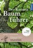 Bachofer, Mayer: Der Kosmos-Baumführer - 370 Bäume und Sträucher Mitteleuropas