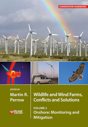 Perrow: Wildlife and Wind Farms – Conflicts and Solutions, Vol.2: Onshore Monitoring and Migration