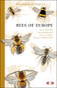 Michez, Rasmont, Terzo, Vereecken: Bees of Europe - Hymenoptera of Europe 1