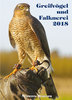Deutscher Falkenorden (Hrsg.): Greifvögel und Falknerei Jahrbuch des Deutschen Falkenordens 2018