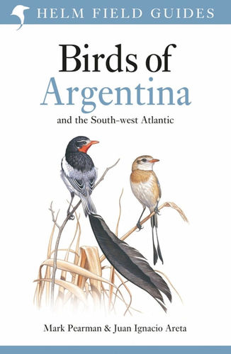 Pearman, Areta: Birds of Argentina and the South-west Atlantic - Paperback