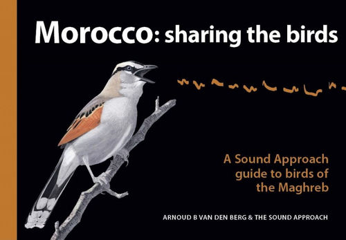 van den Berg, The Sound Approach: Morocco - Sharing the Birds