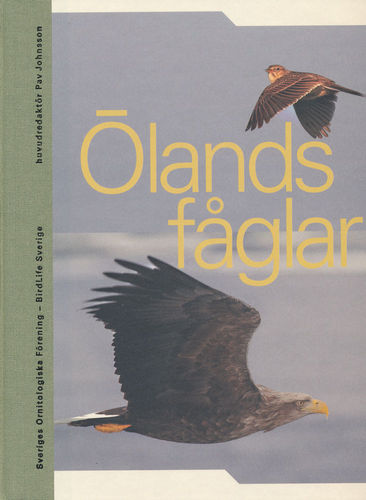 Johnsson, Waldenström, Göthberg: Sverige Ōlands fåglar
