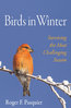 Pasquier: Birds in Winter Surviving the Most Challenging Season