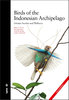 Eaton, van Balen, Bricke, Rheindt: Birds of the Indonesian - Archipelago Greater Sundas and Wallacea