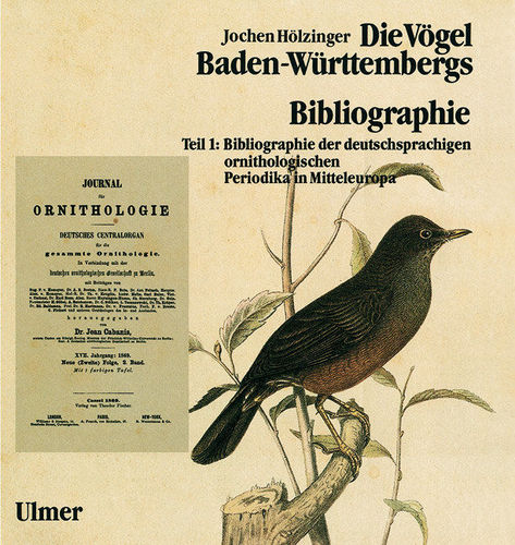 Hölzinger: Die Vlögel Baden-Wüttembergs -Band 7 -  Bibliographie, Teil 1
