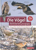 Fiedler, Fünfstück: Die Vögel Mitteleuropas - Das große Fotobestimmungsbuch