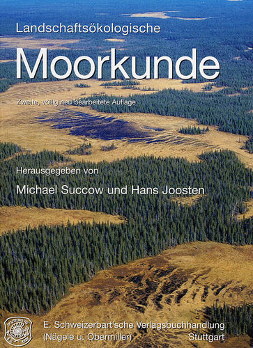 Succow, Joosten: Landschaftsökologische Moorkunde