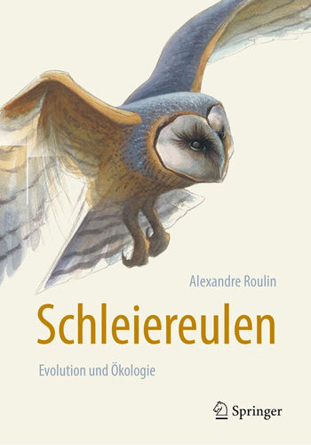 Roulin: Schleiereulen - Evolution und Ökologie