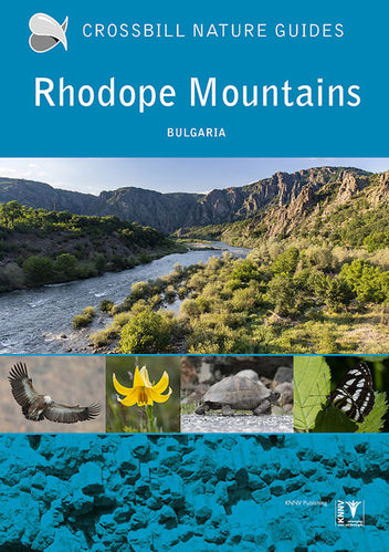 Hilbers, Vliegenthart, Tabak, Dierickx: Rhodope Mountains - Bulgaria Crossbill Nature Guide