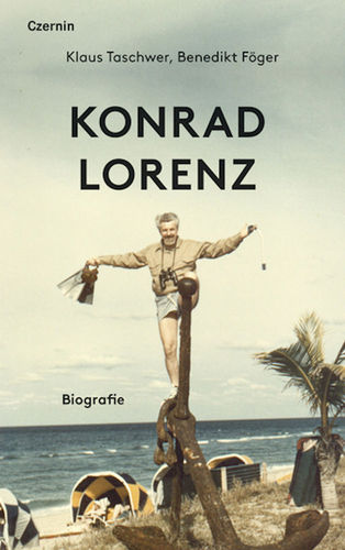Föger, Taschwer: Konrad Lorenz - Biografie